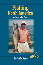 Mike Roux's Fishing North America
